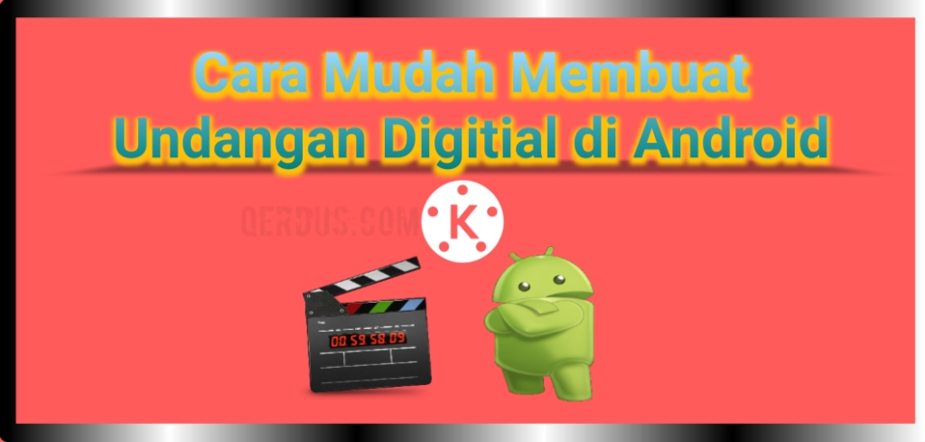 Detail Cara Membuat Undangan Digital Di Kinemaster Nomer 21