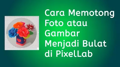 Detail Cara Memotong Gambar Nomer 41
