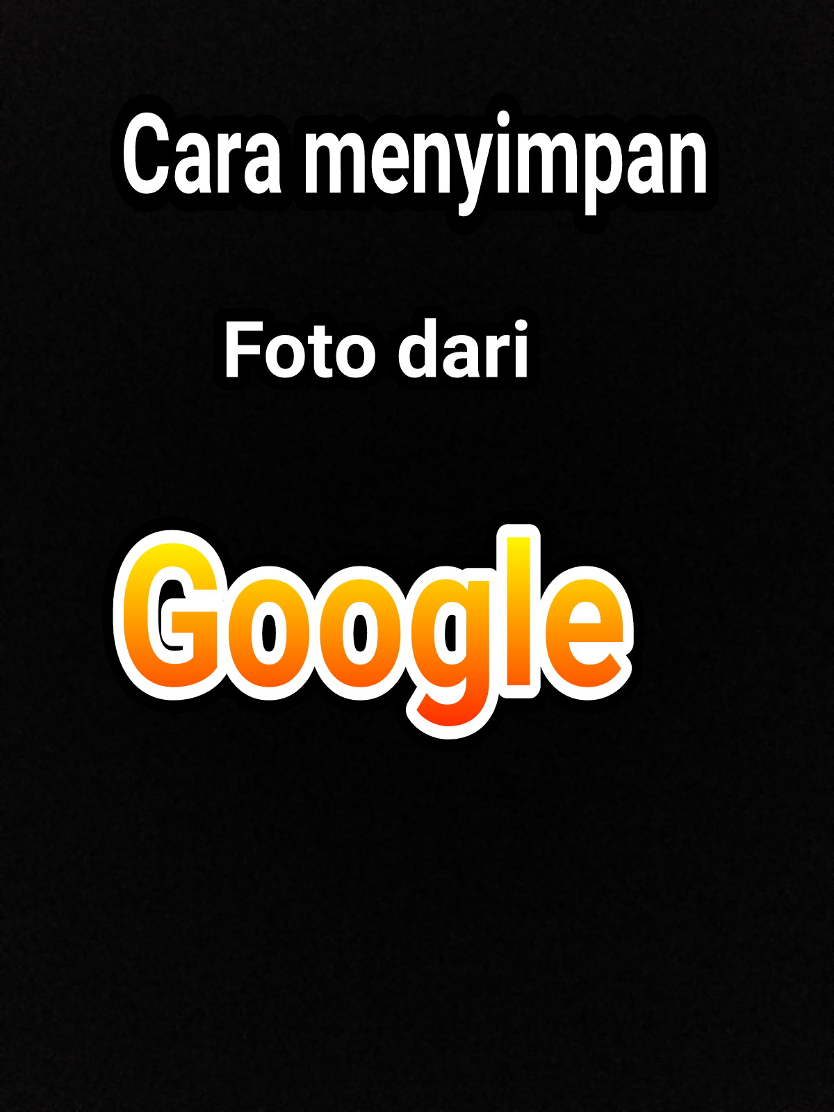 Detail Cara Mendownload Foto Dari Google Ke Galeri Nomer 7