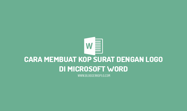 Detail Cara Menempatkan Logo Di Kop Surat Nomer 45