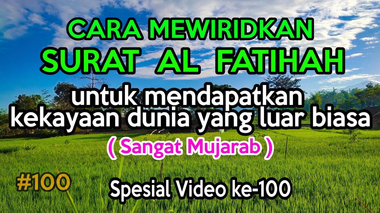 Detail Cara Mengamalkan Surat Al Fatihah Untuk Kekayaan Nomer 4