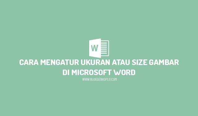 Detail Cara Mengatur Foto Di Word Nomer 33