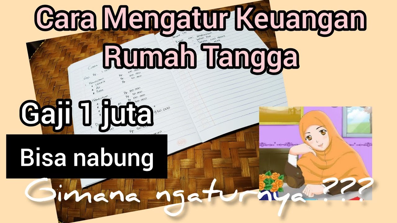 Cara Mengatur Keuangan Rumah Tangga Dengan Gaji 1 Juta - KibrisPDR