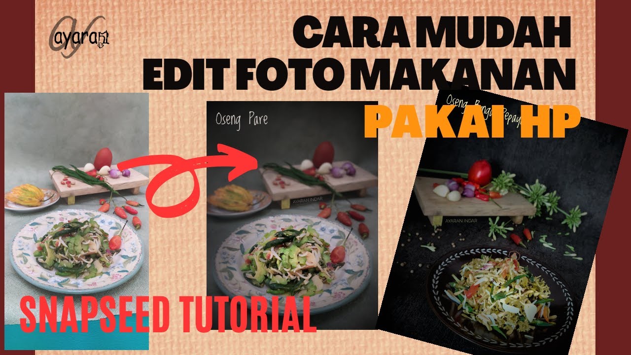 Cara Mengedit Foto Makanan - KibrisPDR