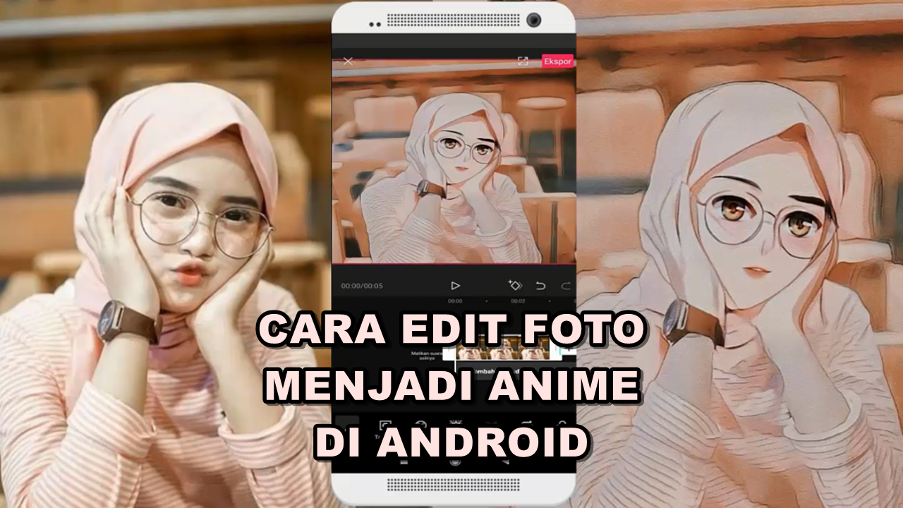 Detail Cara Mengedit Foto Menjadi Anime Nomer 11