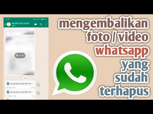 Detail Cara Mengembalikan Foto Kiriman Whatsapp Yang Terhapus Nomer 17