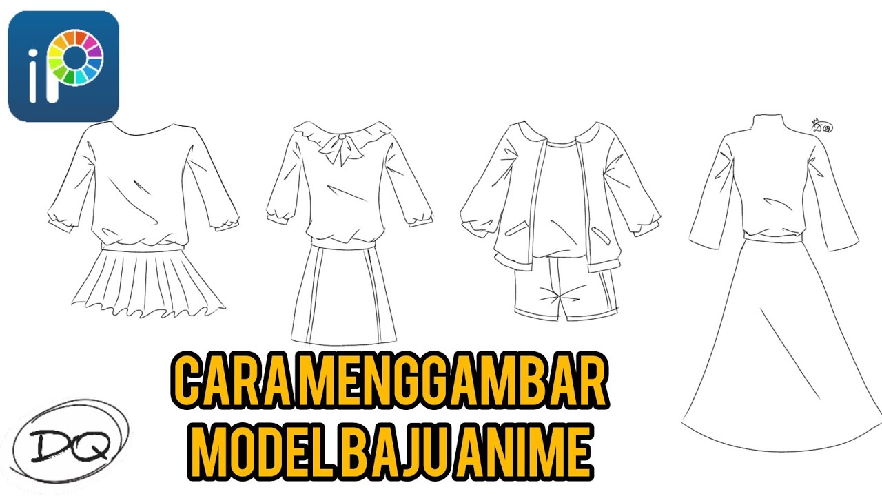 Cara Menggambar Baju Anime Perempuan - KibrisPDR