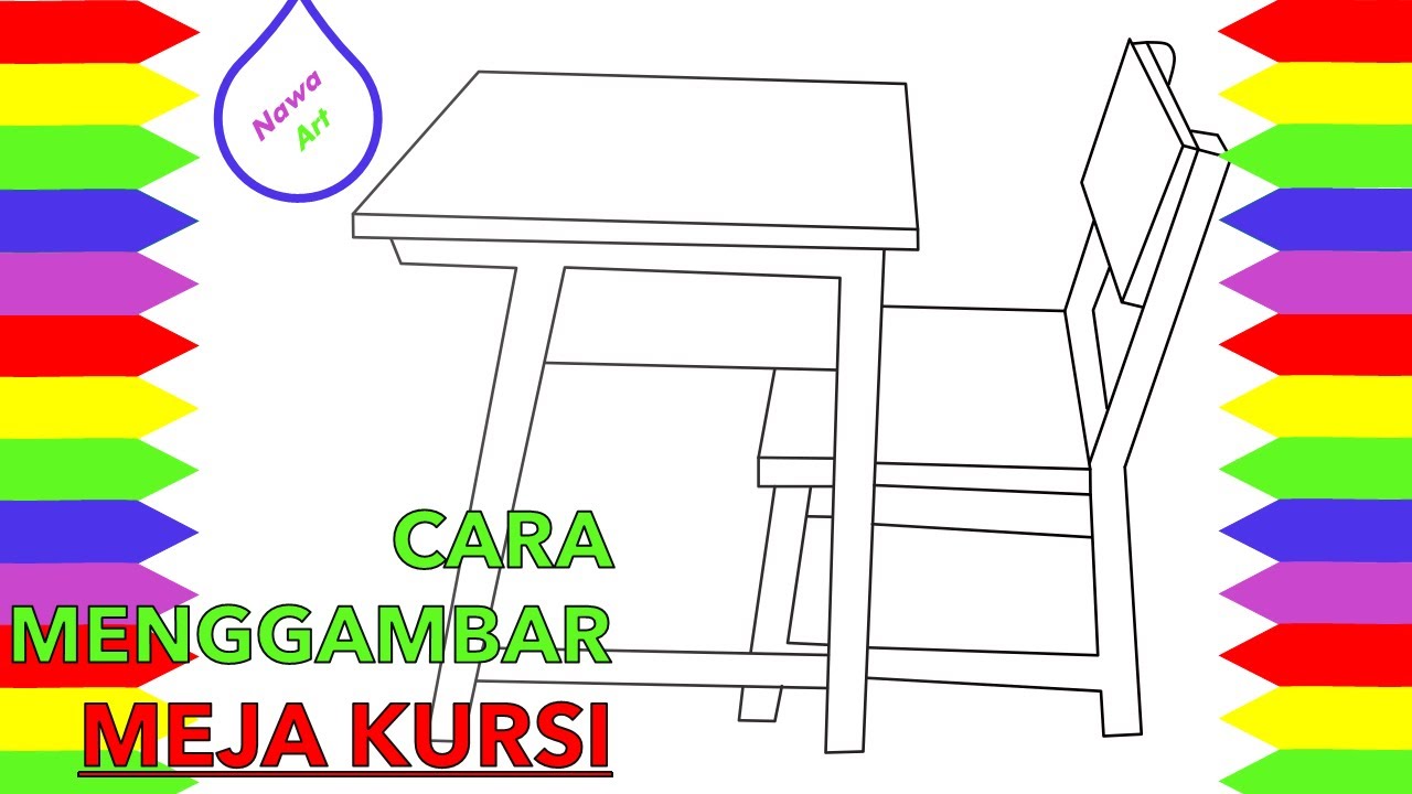 Cara Menggambar Meja Dan Kursi Sekolah - KibrisPDR