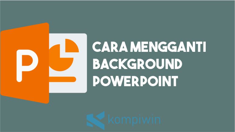 Detail Cara Mengganti Template Ppt Nomer 31