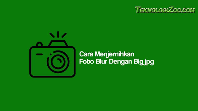 Detail Cara Menjernihkan Foto Nomer 21