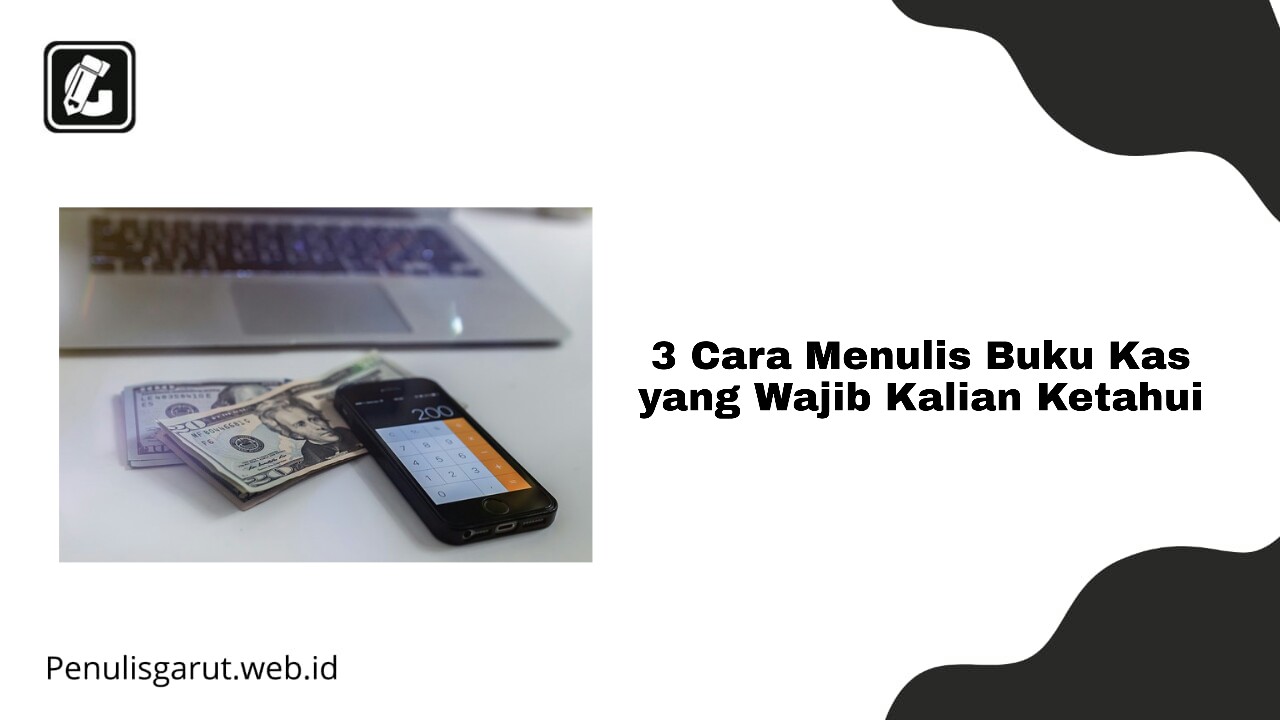 Detail Cara Menulis Buku Kas Nomer 22