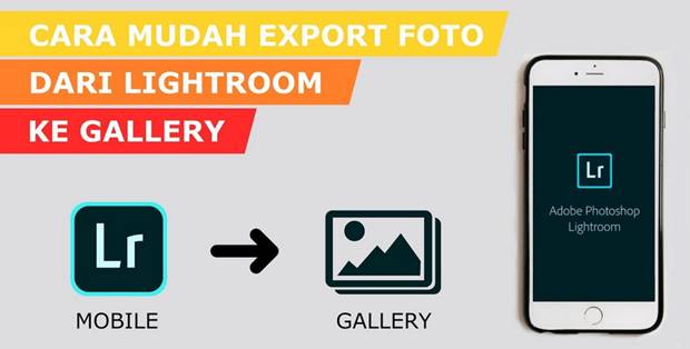 Detail Cara Menyimpan Foto Di Lightroom Terbaru Nomer 7