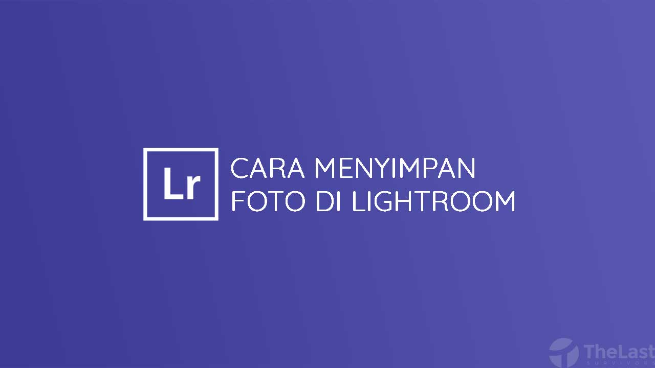 Download Cara Menyimpan Foto Lightroom Ke Galeri Hp Nomer 41