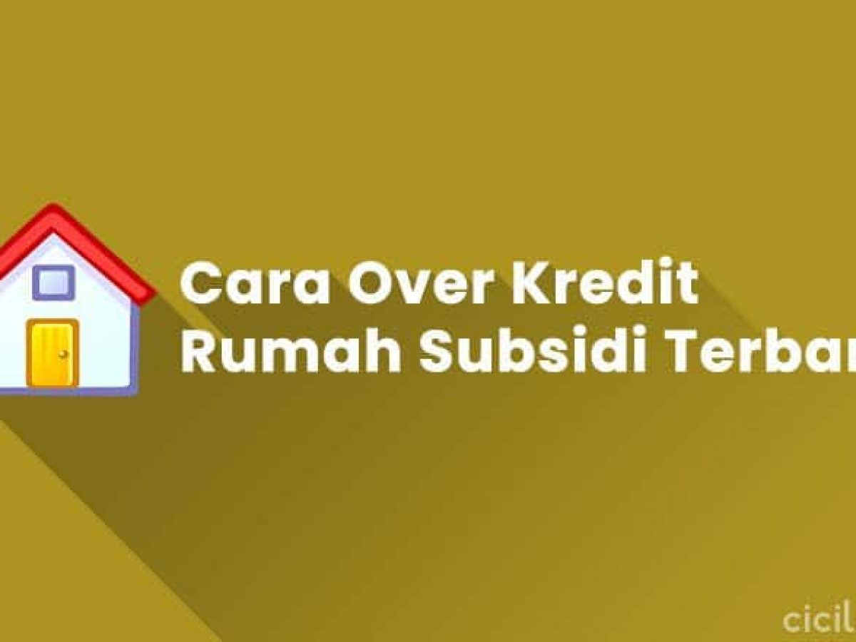 Detail Cara Over Kredit Rumah Kpr Mandiri Nomer 28