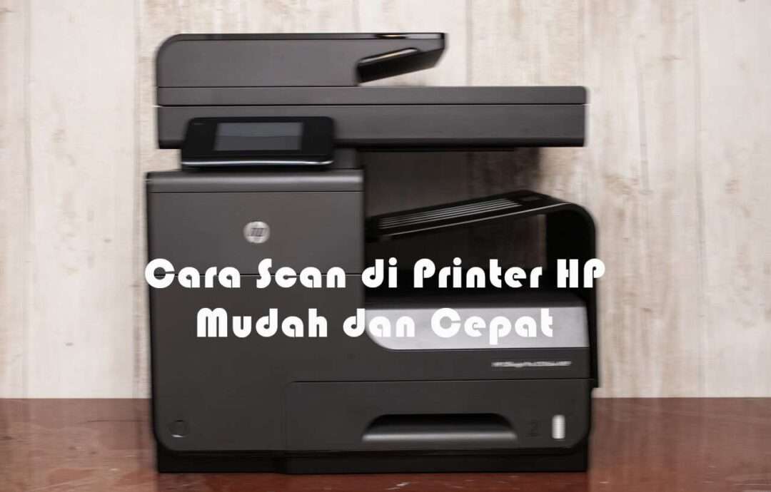 Detail Cara Scan Foto Di Printer Hp Nomer 7