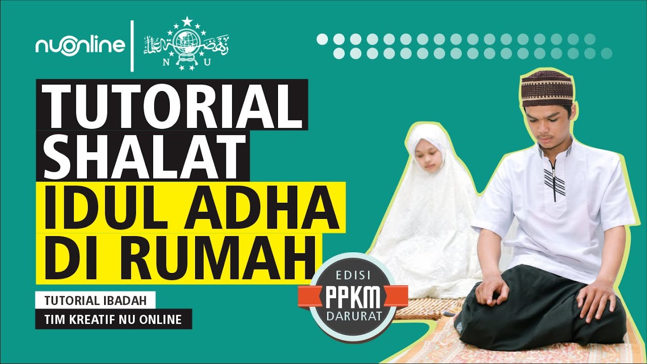 Detail Cara Shalat Idul Adha Di Rumah Nomer 6