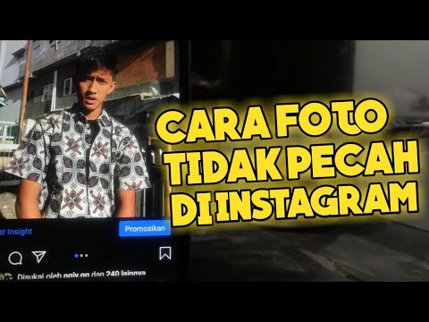 Detail Cara Upload Foto Di Instagram Agar Tidak Pecah Nomer 31