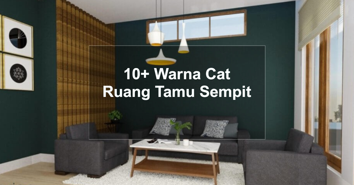 Detail Cat Rumah Untuk Ruang Tamu Nomer 4