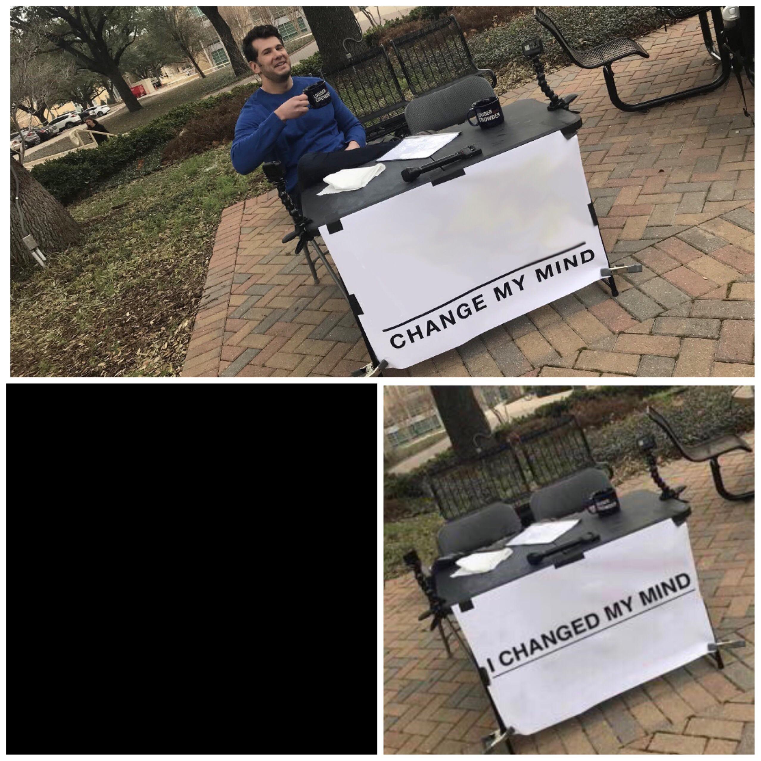 Detail Change My Mind Meme Template Nomer 5