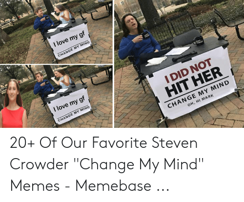 Detail Change My Mind Template Nomer 37