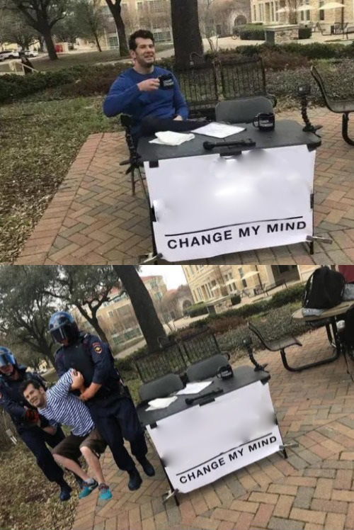 Detail Change My Mind Template Nomer 8