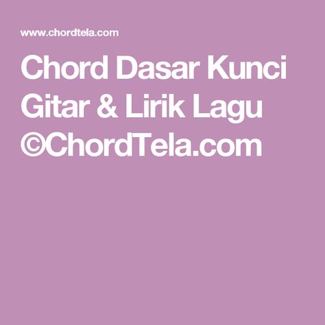 Detail Chord Gitar Surat Cinta Untuk Starla Chordtela Nomer 13