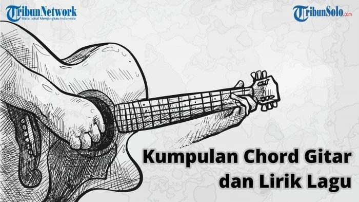 Detail Chord Indonesia Surat Cinta Untuk Starla Nomer 7