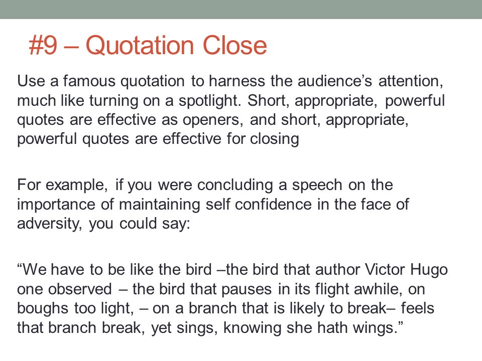 Detail Closing Quotes For A Speech Nomer 33