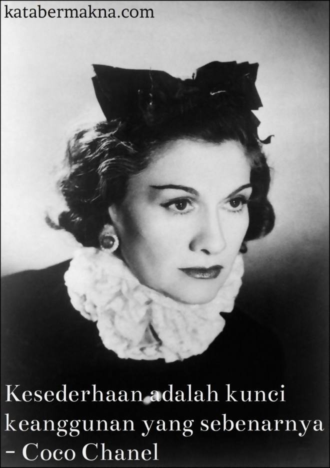 Detail Coco Chanel Quotes Dan Artinya Nomer 39