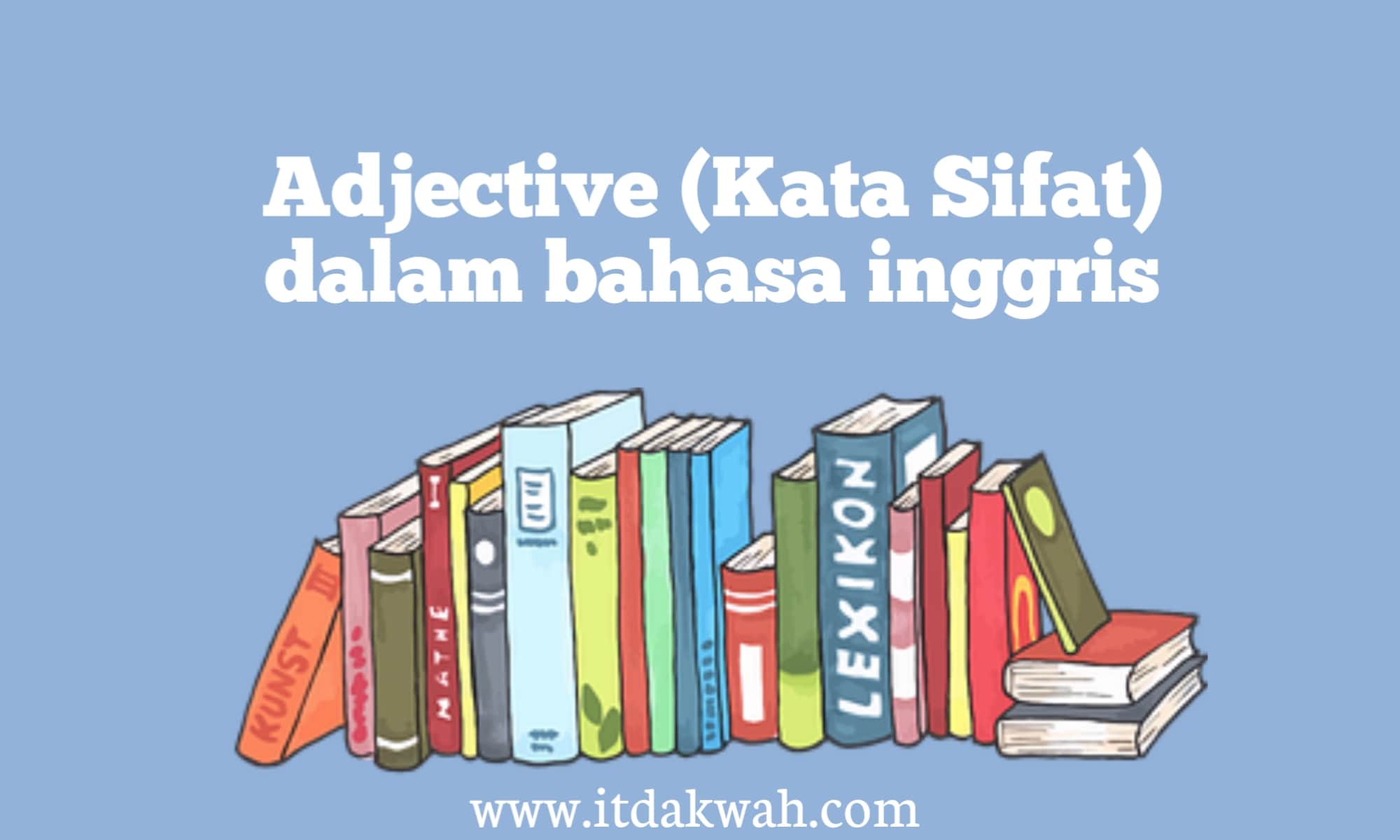 Detail Contoh Adjective Dalam Bahasa Inggris Nomer 33