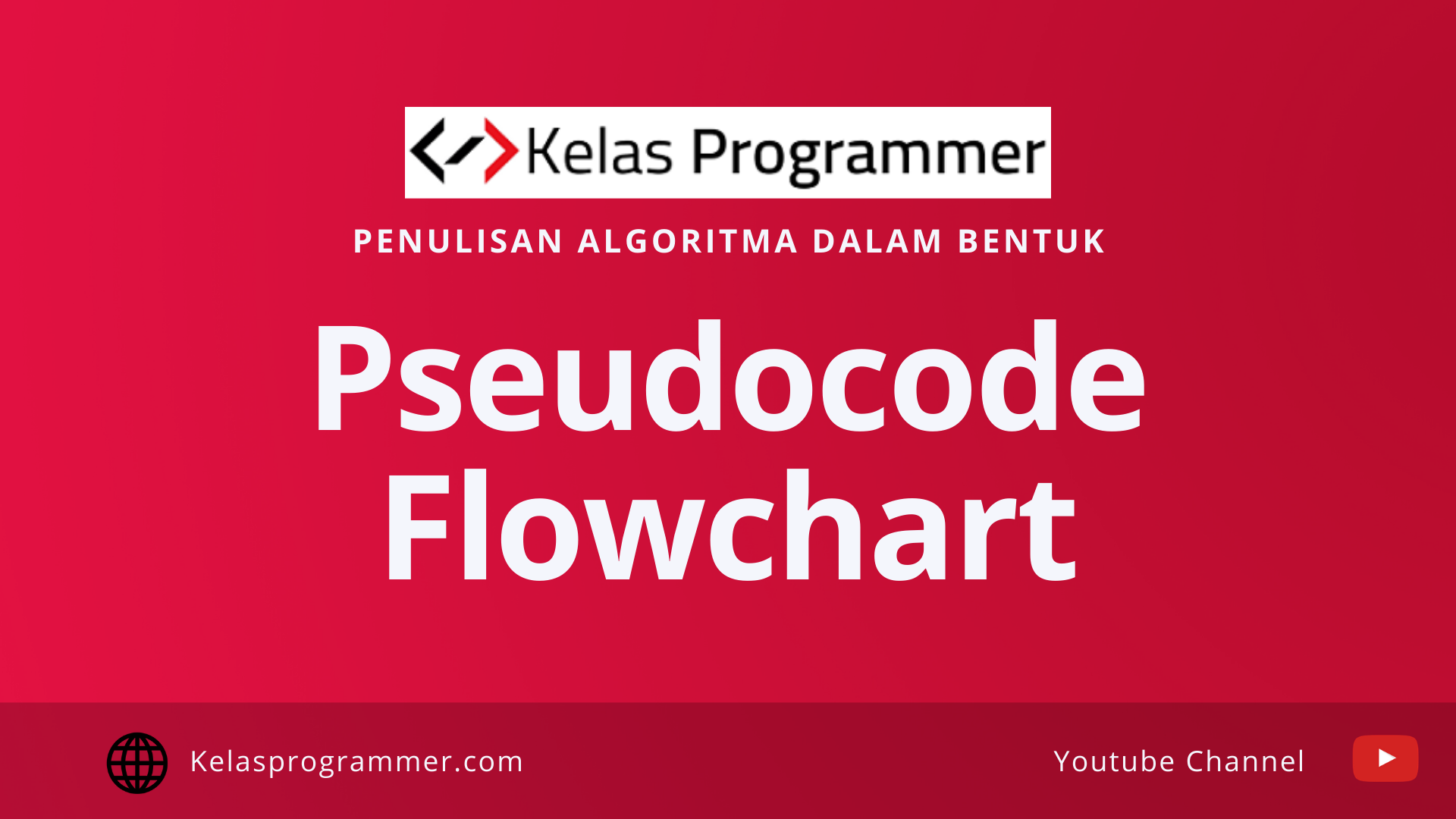 Detail Contoh Algoritma Menggunakan Bahasa Natural Pseudocode Dan Flowchart Nomer 32