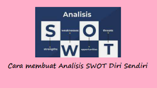 Detail Contoh Analisis Swot Diri Nomer 42