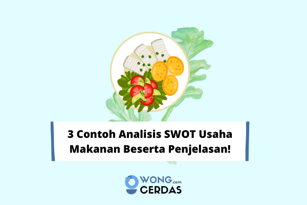 Detail Contoh Analisis Swot Makanan Nomer 14