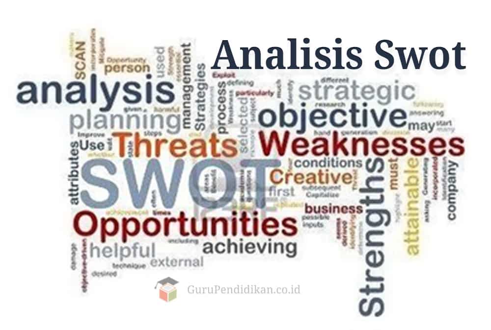 Detail Contoh Analisis Swot Sekolah Nomer 25