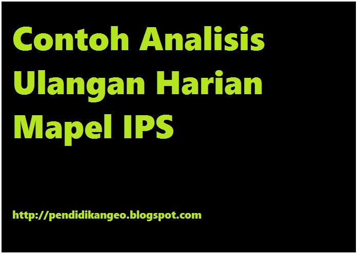 Detail Contoh Analisis Ulangan Harian Nomer 51