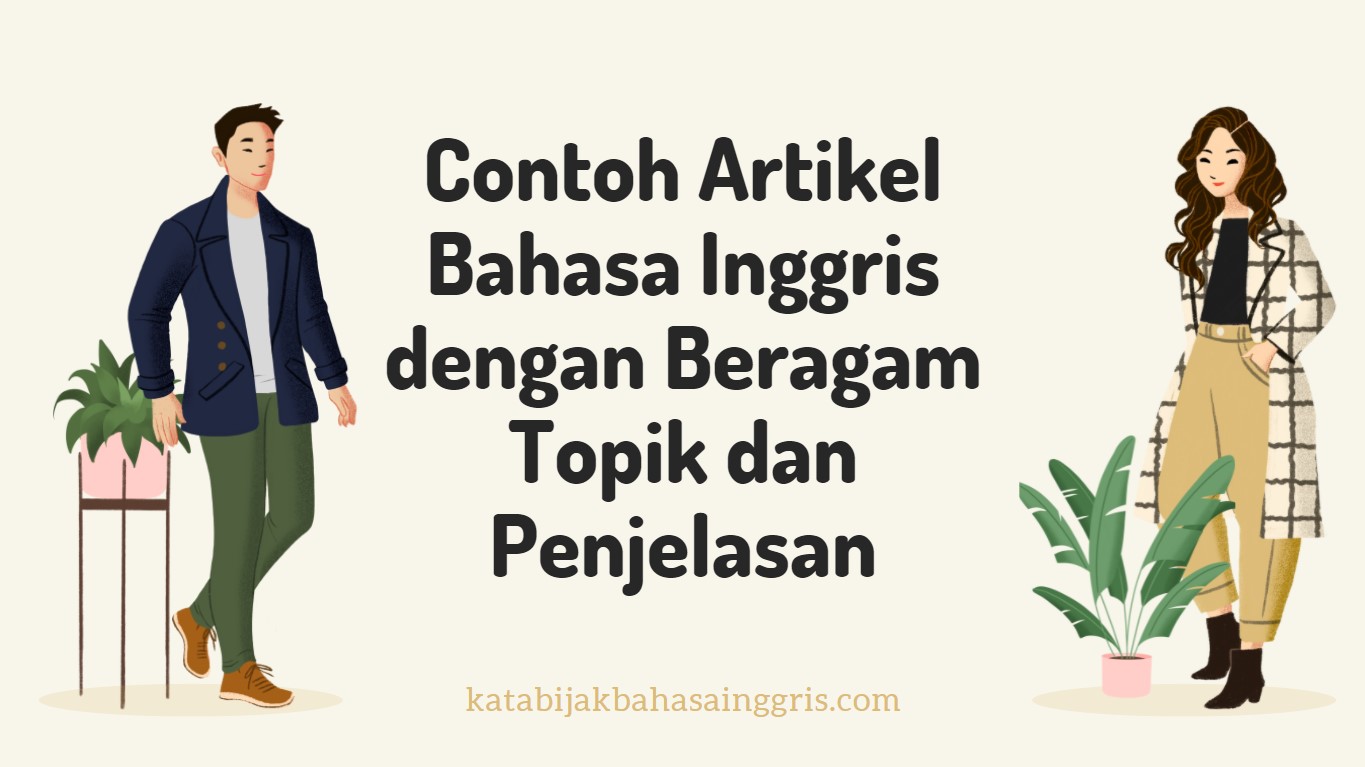 Detail Contoh Article Dalam Bahasa Inggris Nomer 22