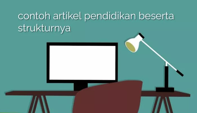 Detail Contoh Artikel Beserta Strukturnya Nomer 31