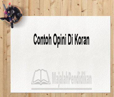 Detail Contoh Artikel Opini Nomer 45