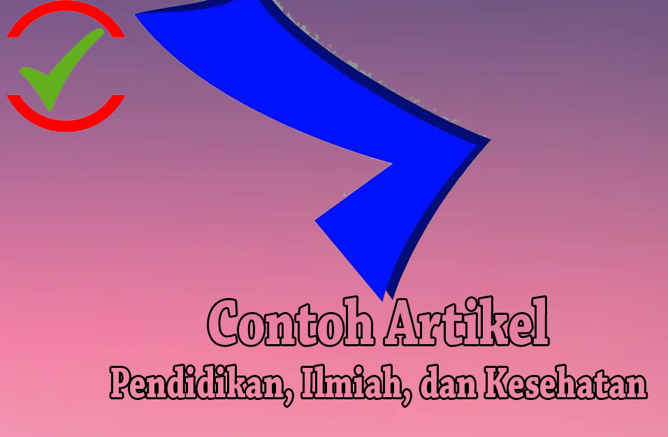 Detail Contoh Artikel Pendidikan Lengkap Nomer 45