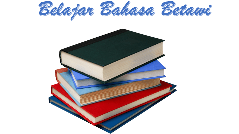 Detail Contoh Bahasa Betawi Nomer 41