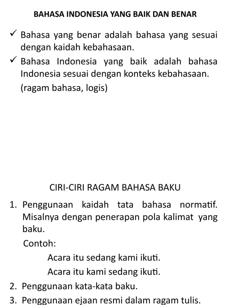 Detail Contoh Bahasa Indonesia Yang Baik Nomer 2