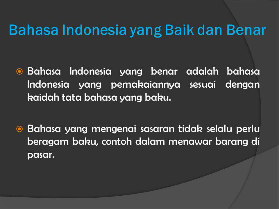 Detail Contoh Bahasa Indonesia Yang Baik Nomer 44