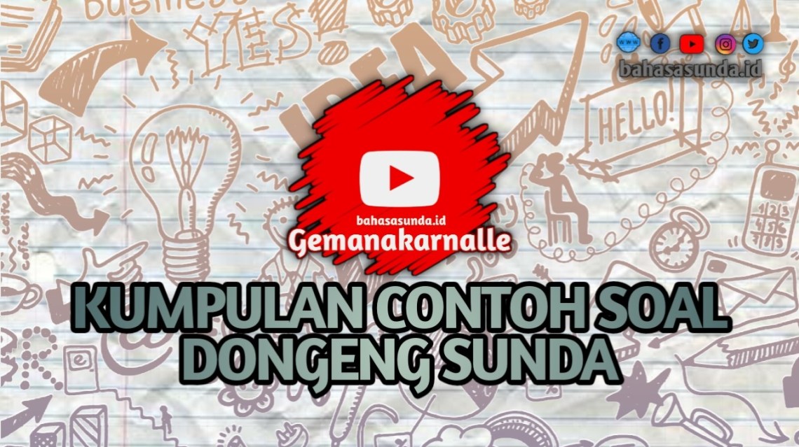 Detail Contoh Bahasan Bahasa Sunda Nomer 37