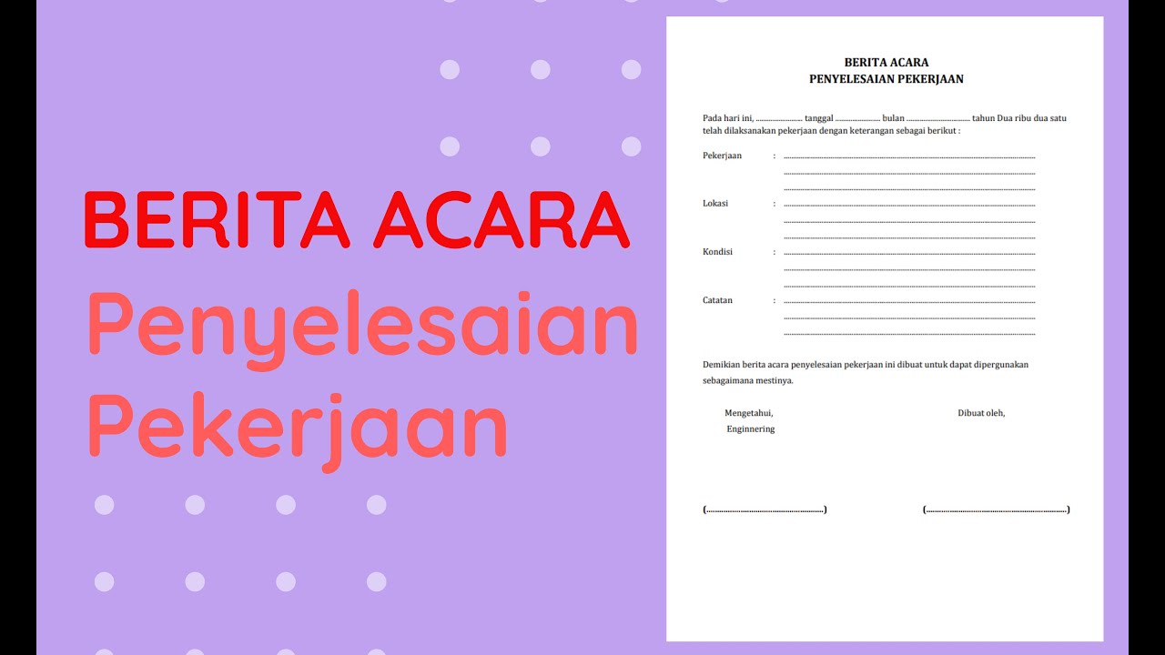 Detail Contoh Berita Acara Penyelesaian Pekerjaan Nomer 36