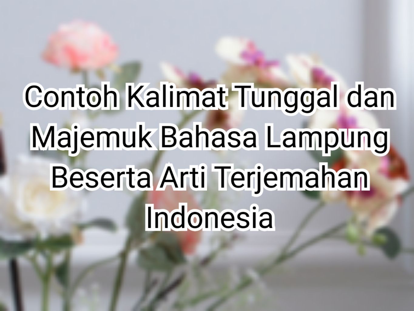 Detail Contoh Berita Dalam Bahasa Lampung Nomer 25