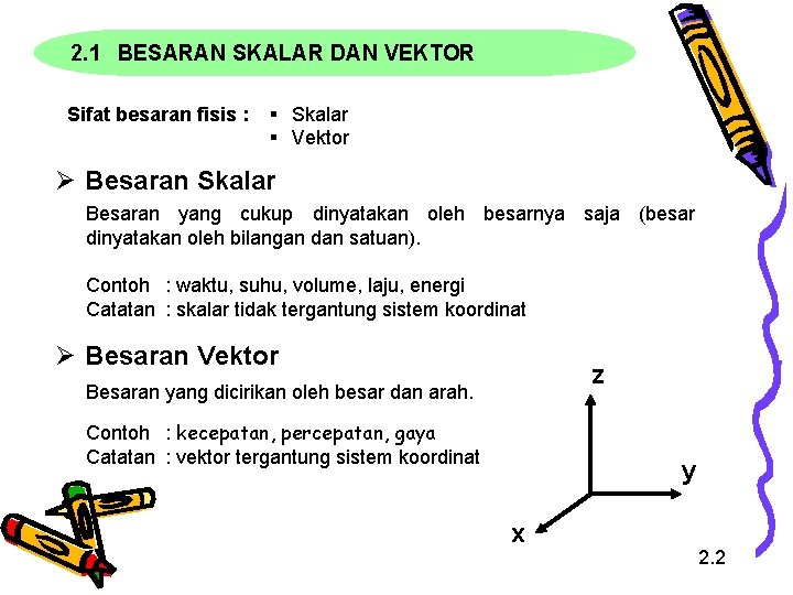 Detail Contoh Besaran Vektor Dan Skalar Nomer 15