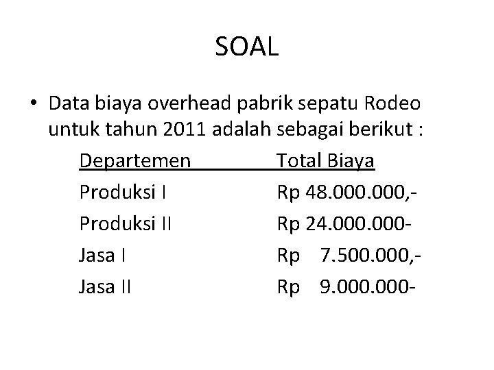 Detail Contoh Biaya Overhead Pabrik Nomer 19