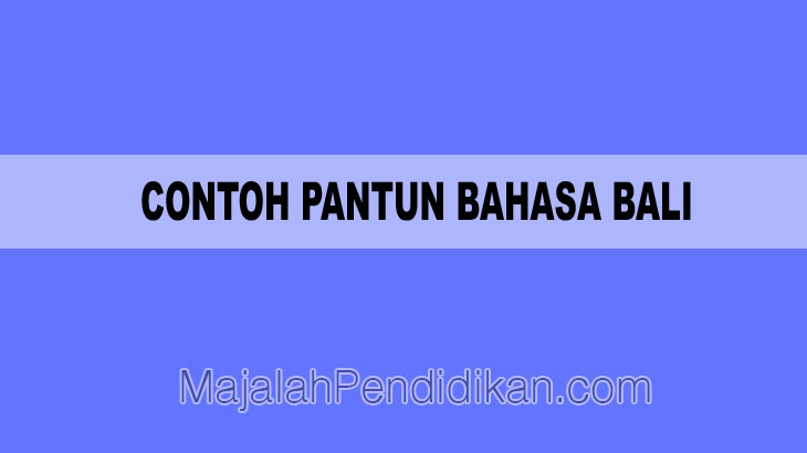 Detail Contoh Bladbadan Bahasa Bali Nomer 49