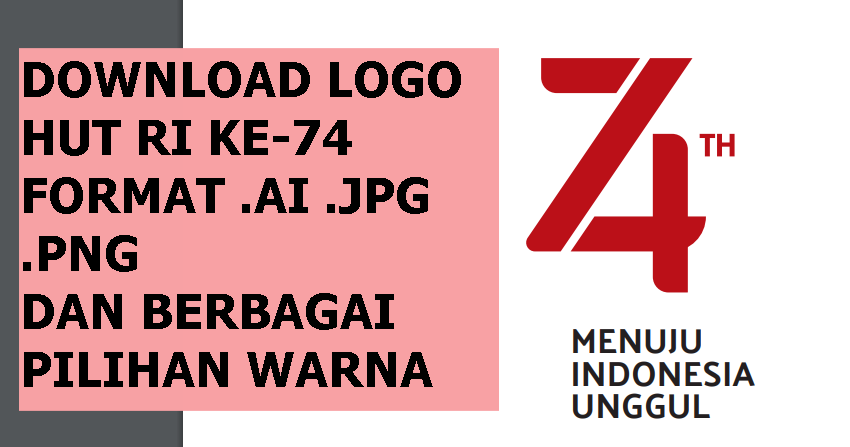 Detail Download Logo Hut Ri Ke 74 Cdr Nomer 39