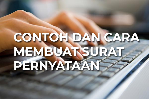 Detail Contoh Cara Membuat Surat Pernyataan Nomer 41